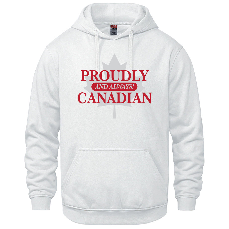 Proudly Canadian Hoodie (2 Colours)