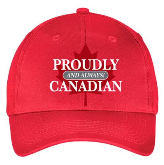 Proudly - and ALWAYS! - Canadian (2 colours)