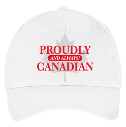 Proudly - and ALWAYS! - Canadian (2 colours)