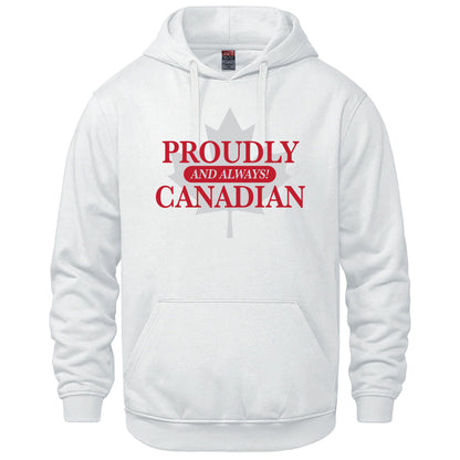 Proudly Canadian Hoodie (2 Colours)